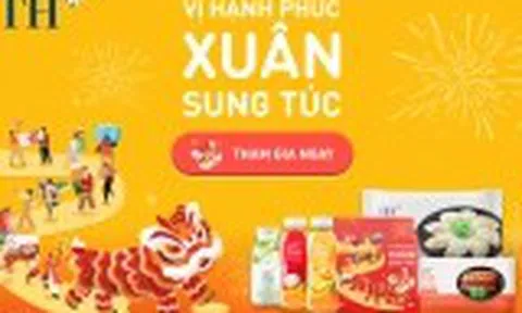 Gom hạnh phúc ngập tràn với quà tặng tốt cho sức khỏe đón TẾT 2025 của các nhãn hàng đồ uống TH