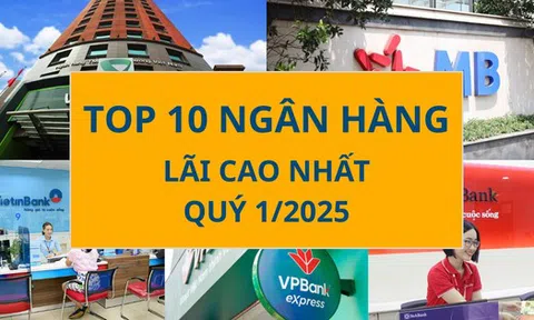 Top 10 lợi nhuận ngân hàng quý 1/2025: Vietcombank giữ đỉnh, 2 cái tên bật mạnh