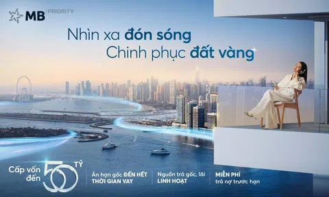 MB hỗ trợ vay mua bất động sản với hạn mức lên tới 50 tỷ đồng