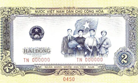 Giá trị 6 bộ tiền Việt Nam từ năm 1945 đến nay