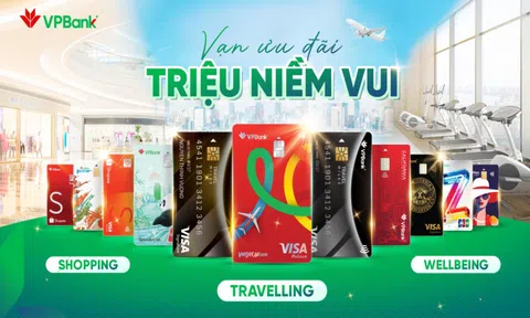 VPBank định hình "bản đồ vạn ưu đãi" qua 3 lĩnh vực thiết yếu Shopping - Travelling – Wellbeing