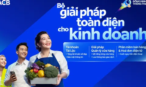 Thuế kê khai không còn là nỗi lo, hộ kinh doanh an tâm vận hành cùng ACB