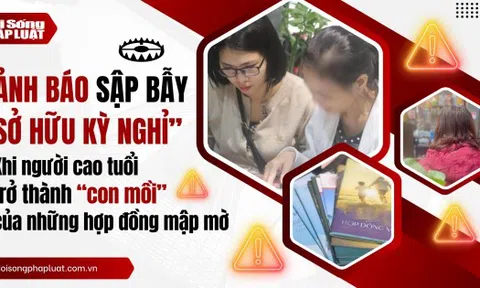 Cảnh báo sập bẫy “sở hữu kỳ nghỉ” - Kỳ 1: Khi người cao tuổi trở thành “con mồi” của những hợp đồng mập mờ