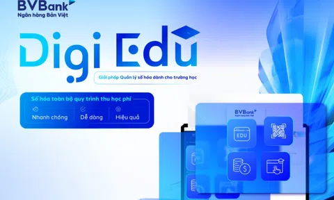 BVBank ra mắt DigiEdu - Giải pháp quản lý số hóa dành cho trường học
