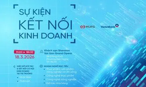 VietinBank và MUFG tổ chức Kết nối kinh doanh 2026
