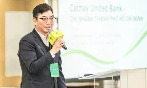 Việt Nam trên bản đồ tăng trưởng dài hạn của Tập đoàn Tài chính Cathay