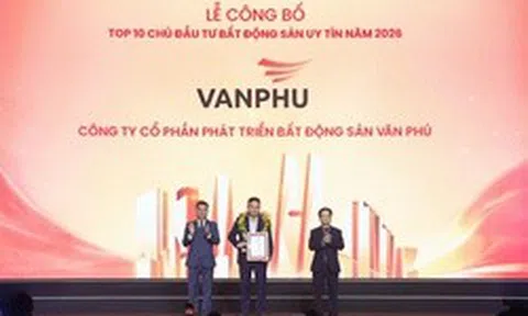 Văn Phú đạt top 10 chủ đầu tư Bất động sản uy tín 2026