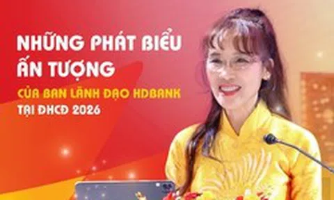 Những phát biểu ấn tượng của Ban lãnh đạo HDBank tại ĐHCĐ 2026