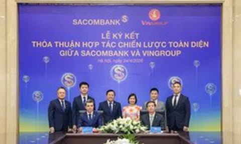SACOMBANK và Vingroup ký kết hợp tác chiến lược toàn diện