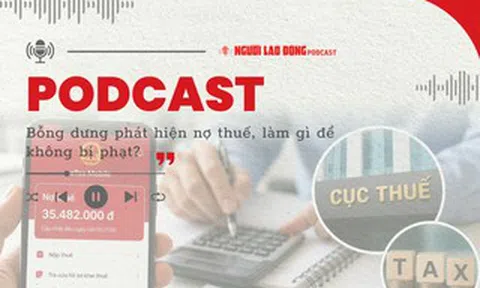 Thu nhập vãng lai nhỏ, rủi ro phạt lớn: Đề xuất bỏ quyết toán thuế