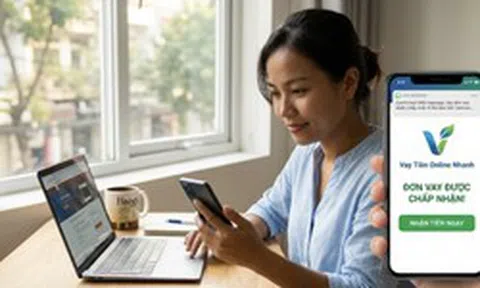 Từ 15/8 có thể vay trực tuyến lên tới 400 triệu đồng