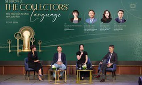 Khi những người am hiểu giới tinh hoa cùng giải mã "mật ngữ" của nhà sưu tầm