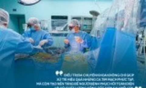 Quyết định đột phá trong phòng mổ, cứu bệnh nhân lóc tách động mạch chủ cận kề "cửa tử"
