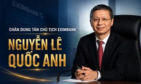 Chân dung tân Chủ tịch Eximbank: Là tiến sĩ kỹ thuật hạt nhân tại Mỹ, ghi dấu ấn tại Techcombank trong giai đoạn tăng trưởng bùng nổ