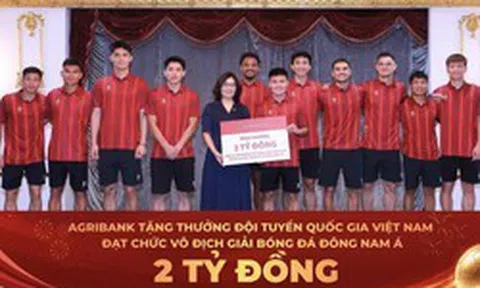 Agribank trao thưởng 2 tỷ đồng chúc mừng Đội tuyển Việt Nam vô địch ASEAN Cup 2026