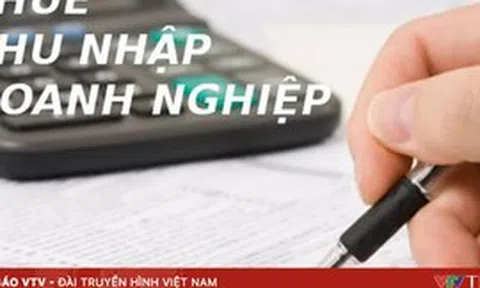 Đề xuất quy định mới về ưu đãi thuế thu nhập doanh nghiệp