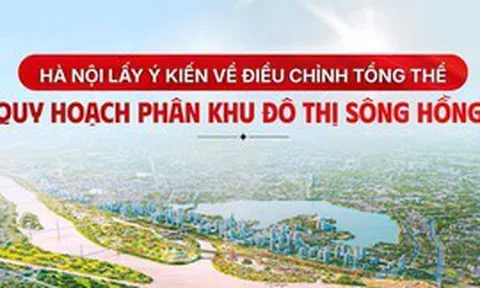 Hà Nội lấy ý kiến về điều chỉnh tổng thể Quy hoạch phân khu đô thị sông Hồng